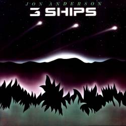 Jon Anderson : 3 Ships